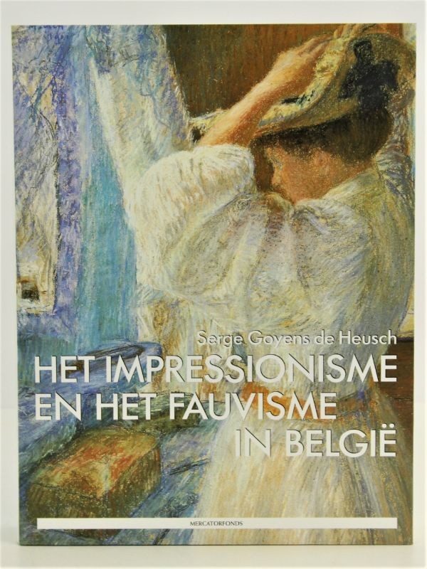 Het impressionisme en het fauvisme in België  *Update*